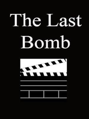 The Last Bomb